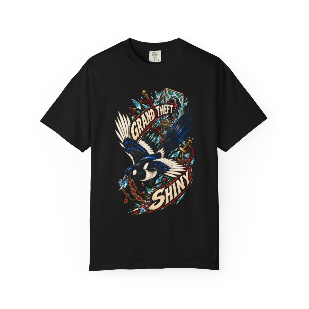 Grand Theft Shiny Magpie Heist Front Print Tee large front print on a Black Comfort Colors 1717 tee